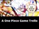 A One Piece Game Trello Link